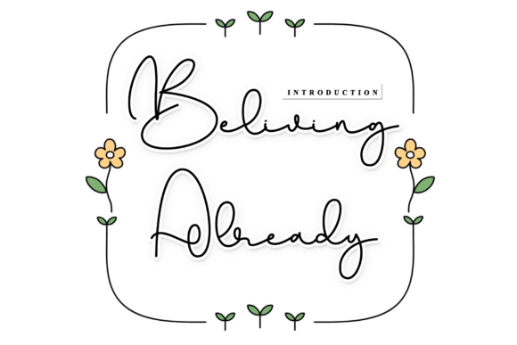 Beliving Already: A Sophisticated Script Font for Branding