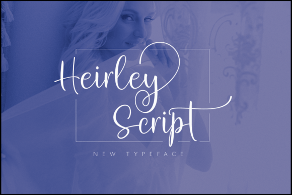 Heirley Script: A Marketer's Review for Elegant Campaigns