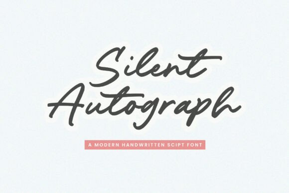Silent Autograph: A Modern Handwritten Script Font for Scroll-Stopping Brand Content