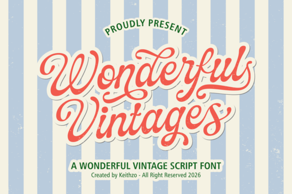 Wonderful Vintages: A Vintage Script Font for Branding